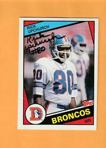 Rick Upchurch Denver Broncos AUTO Signed 1984 Topps Minnesota Gophers 4G - Picture 1 of 2
