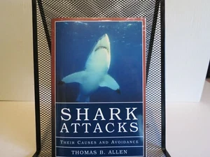 "Shark Attacks: Their Causes and Avoidance" By Thomas Allen (2002) - Excellent - Imagen 1 de 9