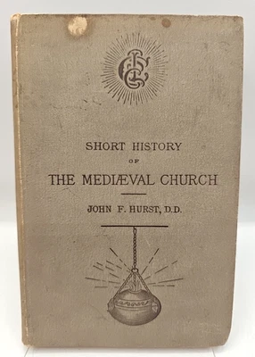 Short History Of The Medieval Church John F. Hurst 1887 Hardcover Foto 1 de 4