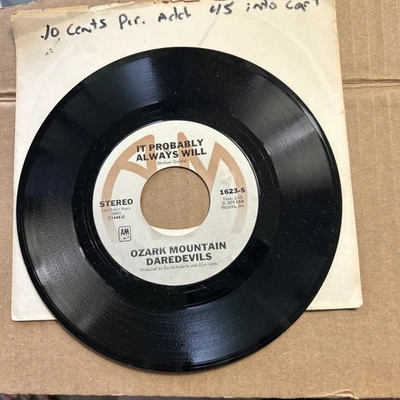 Ozark Mountain Daredevils It Probably Always Will/Look Away 1974 A&M Records 45 - Image 1 of 3