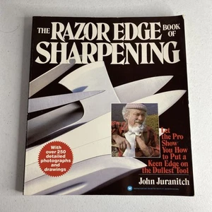 The Razor Edge Book of Sharpening by John Juranitch (1985 Trade Paperback) - Foto 1 di 6
