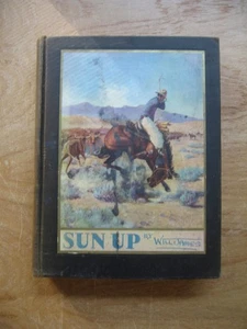 Will James Sun Up Geschichten von den Kuhlagern Cowboys Geschichten Der Westen illustriert - Bild 1 von 1