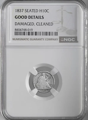1837 H10C LIBERTY SEATED HALF DIME NGC G-DETAILS DMG/CLEANED 8404748-019 SM DATE - Image 1 of 4