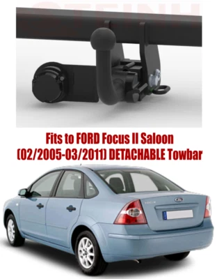 DETACHABLE Tow Bar For  FORD Focus II Saloon (2005-2011) & NO ELECTRICS - F243 - Image 1 of 4