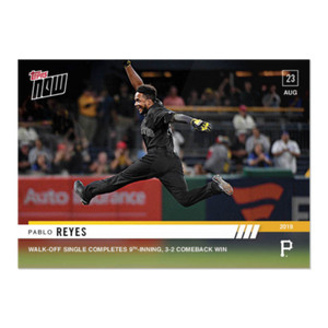 2019 Topps NOW Pablo Reyes #743 ~ Pittsburgh Pirates ~ Walk Off Single!
