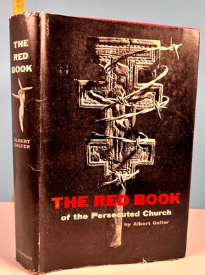 🔥1957 The Red Book of the Persecuted Church Albert Galter M.H. Gill HCDJ🔥 - Image 1 of 3