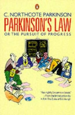 Parkinson's Law or the Pursuit of Progress... by Parkinson, C. Northc 0140091076 - Image 1 of 2