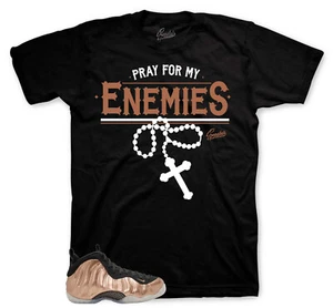 Shirt To Match Foamposite Metallic Copper Foams - Pray For Enemies Tee - Picture 1 of 3