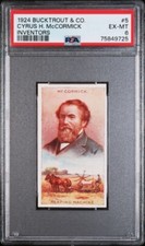 1924 Bucktrout & Co INVENTORS #5 CYRUS H. McCORMICK PSA 6 EX-MT