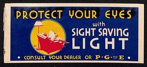 "Schützen Sie Ihre Augen mit Sight Saving Light" PG&E (I.E.S. Lampen) Etikett ? um 1941 - Bild 1 von 2