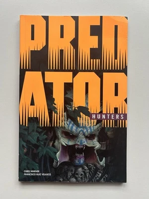 Predator Hunters Trade Paperback Dark Horse Comics Vol 1 Chris Warner - Image 1 of 2