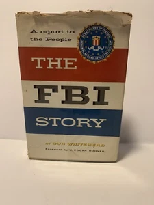 THE FBI STORY: A Report to the American People Don Whitehead DJ HC 1956 4th Ed. - Picture 1 of 7