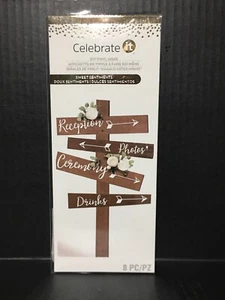 Celebrate It Wedding DIY Vinyl Signs 8 Pc Sweet Sentiments New - Picture 1 of 3