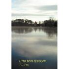 Little Book of Reason - Taschenbuch/Softback NEU Fox, Tl 01/11/2011