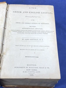 1836 Greek & English Lexicon - James Donnegan, M.D. 1st American Ed. 1413 pages - Imagen 1 de 22