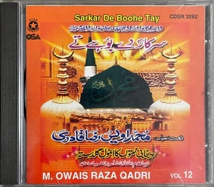 Sarkar De Boohe Tay Vol 12 By Alhajj Muhammad Owais Raza Qadri - Naat CD - Imagen 1 de 2