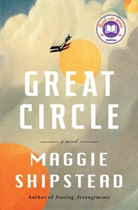 Great Circle by Maggie Shipstead Hardcover NYT Bestseller NEW Read with Jenna - Picture 1 of 1