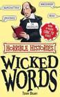 Wicked Words (Horrible Histories Special) - Paperback By Deary, Terry - GOOD