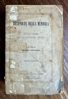 Prof. Tito Aurelj - Dell'Arte della Memoria - 1890 Paravia e Comp. - Immagine 1 di 4