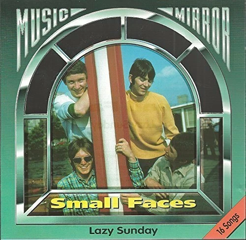 Small Faces Lazy Sunday (compilation, 16 tracks, Music Mirror)  [CD] - Bild 1 von 1