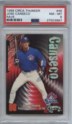 1998 Circa Thunder Rave 46 Jose Canseco PSA 8 NM MINT /150 A's Blue Jays Rangers - Image 1 of 2
