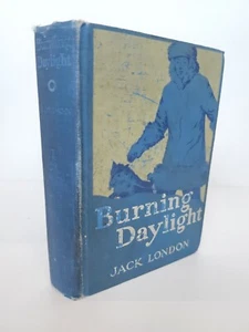 BURNING DAYLIGHT Jack London NOVEL 1st Edition First Printing 1910 FICTION Movie - Picture 1 of 8