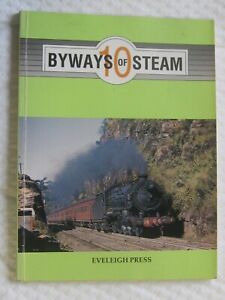 Byways of Steam 10. Published 1995. 116 Pages.
