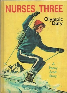 NURSES THREE OLYMPIC DUTY PENNY SCOTT By JEAN KIRBY Whitman HC 1965 - Imagen 1 de 2