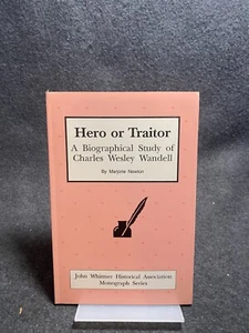 Held oder Verräter: Eine biographische Studie von Charles Wesley Wandell - Bild 1 von 1