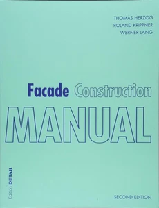 Facade Construction Manual (DETAIL Construction Manuals) by Thomas Herzog - Picture 1 of 1