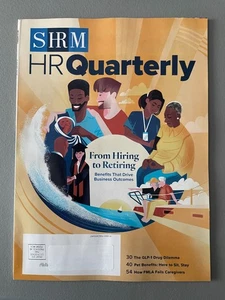 SHRM HR QUARTERLY SUMMER 2025 FROM HIRING TO RETIRING - Picture 1 of 2