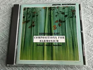 SIGFRID KARG-ELERT Compositions for Harmonium (CD, Jun-2004, CPO) - Imagen 1 de 2