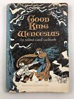 Good King Wenceslas By Mildred Corell Luckhardt  Abingdon Press 1964 Hc Dj Fe