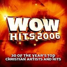 Wow Hits 2006 [Enhanced] von Various [Chordant Christian] | CD | Zustand gut - Bild 1 von 2