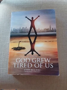 God Grew Tired of Us: A Memoir by John Bul Dau Paperback EUC - Picture 1 of 4