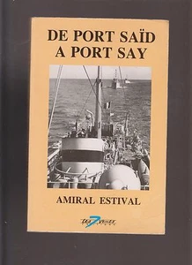 INDOCHINE - SUEZ    - DE PORT SAID A PORT SAY - Imagen 1 de 2