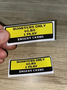 PINBALL & ARCADE COIN DOOR/GLASS STICKERS, LABEL, DECAL 2 QUARTER (.50) 1 PLAY - Picture 1 of 2
