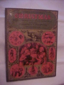 AN OLD-FASHIONED CHRISTMAS IN ILLUSTRATION AND DECORATION (1970 DOVER) - Picture 1 of 5