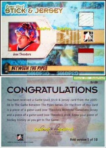 ITG BETWEEN THE PIPES 2005 JOSE THEODORE CANADIENS DUAL STICK JERSEY 2C GOLD /10