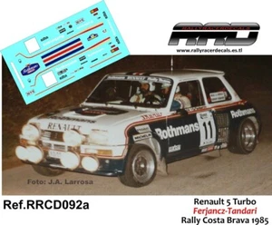 DECAL/CALCA 1/43; Renault 5 Turbo Ferjancz-Tandari; Rally Costa Brava 1985 - Imagen 1 de 2