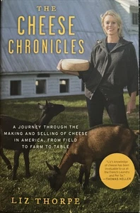 Liz Thorpe The Cheese Chronicles (Paperback) First Edition 2009 Signed By Author - Picture 1 of 9