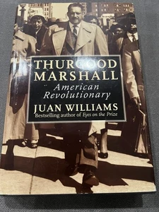 Thurgood Marshall American Revolutionary - Juan Williams - Picture 1 of 3