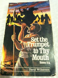 Set the Trumpet to Thy Mouth by David Wilkerson (1993, Mass Market) - Imagen 1 de 1