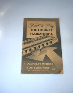1959 BOOKLET: "HOW TO PLAY THE HOHNER HARMONICA - Picture 1 of 3