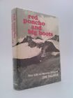 Red Poncho and Big Boots, the Life of Murray Dickson  (Signed) by Palmer, Jim