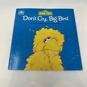 Sesame Street Start-to-Read Book Don't Cry, Big Bird by Sarah Roberts 1981 - Picture 1 of 5