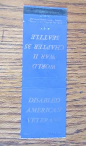 FRATERNAL DISCAPACITADOS VETERANOS AMERICANOS CUBIERTA DE MATCHBOOK: SEATTLE, WA MATCHCOVER -B9 - Imagen 1 de 2