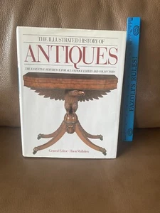 VintageHistory of Antiques Book ~ Huon Mallalieu ~ Illustrated~638 Pages ~ 1991 - Picture 1 of 15