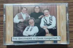 THE BROTHERS CLASSIC GOSPEL VOLUME 3 - Cassette Tape - Picture 1 of 2