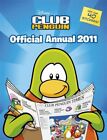 Club Penguin: The Official Annual 2011 Hardback Book The Cheap Fast Free Post